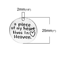 1" A piece of My Heart Lives in Heaven Charm 1/pk
