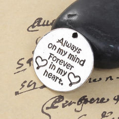 1" Always On My Mind Forever In My Heart Charm 1/pk